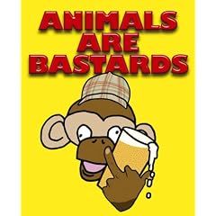 Animals are Bastards (Humour)