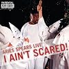 I Ain't Scared