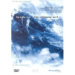 Ka Nalu Nui - The Ultimate Surf