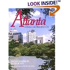 Click here to buy Atlanta: A Brave and Beautiful City by  Peter Beney.