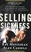 Selling Sickness: How the World's Biggest Pharmaceutical Companies are Turning Us all into Patients