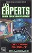 Les Experts, tome 4 : Le Corps du d�lit
