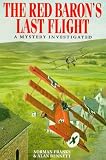 Review Grub Street  / The Red Baron's Last Flight: A Mystery Investigated