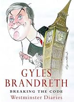 Breaking The Code: Westminster Diaries, 1992-97