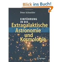 Einf�hrung in die Extragalaktische Astronomie und Kosmologie