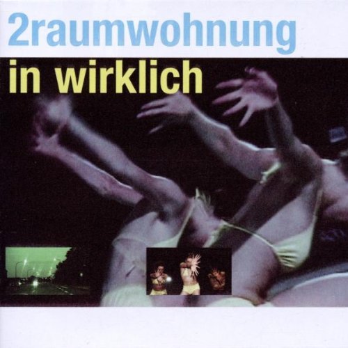 2raumwohnung - In Wirklich By 2raumwohnung (2002-09-02) - Zortam Music