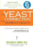 (The Yeast Connection and Women s Health (Updated)) By Crook, William G., M.D. (Author) Paperback on 01-May-2007
