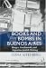 Books and Bombs in Buenos Aires: Borges, Gerchunoff, and Argentine Jewish Writing