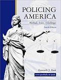  : Policing America: Methods, Issues, Challenges (4th Edition)