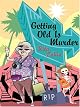 Getting Old Is Murder (Dell Mystery)