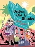 Getting Old Is Murder (Dell Mystery)