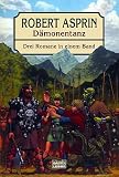 D�monentanz. Drei Romane in einem Band (Ein D�mon kommt selten allein - Ein D�mon macht noch keinen Sommer - Ein D�mon mit beschr�nkter Haftung)