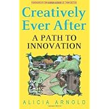 Creatively Ever After: A Path to Innovation