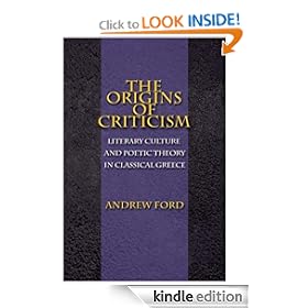 The Origins of Criticism: Literary Culture and Poetic Theory in Classical Greece