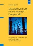 Stromliefervertr�ge im liberalisierten Energiemarkt