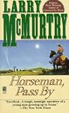 Horseman, Pass By : A Novel