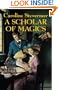 A Scholar of Magics (College of Magics)