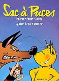 Gare � ta truffe !