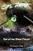 Out of the Silent Planet