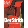 Der Strich: Soziologie eines Milieus