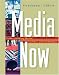 Media Now: Understanding Media, Culture, and Technology (with InfoTrac® 1-Semester, vMentorCommunications 1-Semester, Premium Web Site Printed Access Card