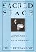 Sacred Space : Stories from a Life in Medicine