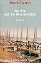 La Vie sur le Mississippi, tome 2