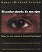 El Poder Detras de Sus Ojos: Mejore Su Vista Mediante La Terapia de Vision Integral (Inner Traditions)
