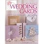 Making Wedding Cards: Over 20 Easy Projects for a Special Wedding Greeting