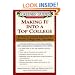 Greenes' Guides to Educational Planning: Making It Into a Top College: 10 Steps to Gaining Admission to Selective Colleges and Universities