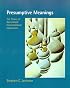 Presumptive Meanings: The Theory of Generalized Conversational Implicature