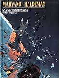 La Guerre �ternelle, �dition int�grale