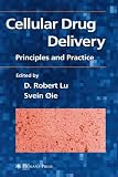 Cellular Drug Delivery: Principles and Practice