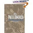 The Press and America: An Interpretive History of the Mass Media (9th Edition) by Michael Emery, Edwin Emery, and Nancy L. Roberts