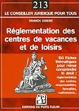 Revue Puits Fleuri  / La réglementation des centres de vacances et de loisirs : 150 fiches thématiques pour comprendre le droit