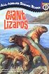 Giant Lizards: All Aboard Science Reader Station Stop 2 (All Aboard Science Reader)