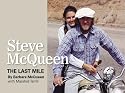 Steve McQueen The Last Mile