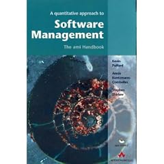 A Quantitative Approach to Software Management: The Ami Handbook