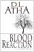 Blood Reaction A Vampire Novel