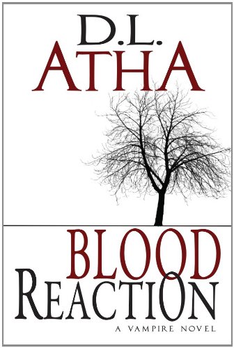 Blood Reaction A Vampire Novel