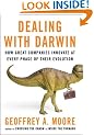 Dealing with Darwin: How Great Companies Innovate at Every Phase of Their Evolution