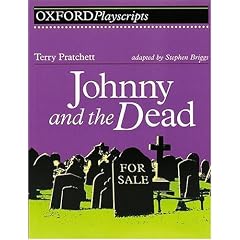 Johnny and the Dead: Play (Oxford Playscripts)