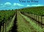 Vine to Wine