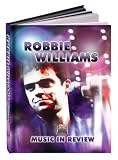 Robbie Williams - Music in Review