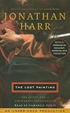 The Lost Painting: The Quest for a Caravaggio Masterpiece