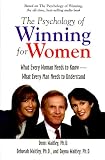 View Book 'The Psychology of Winning for Women: What Every Woman Needs to Know--What Every Man Needs to Understand' 