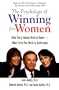 The Psychology of Winning for Women: What Every Woman Needs to Know--What Every Man Needs to Understand