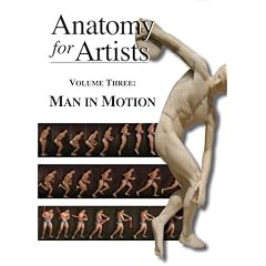 Anatomy For Artists - Volume 3: Man In Motion by 