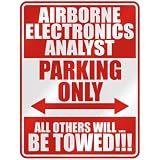  AIRBORNE ELECTRONICS ANALYST PARKING ONLY  PARKING SIGN OCCUPATIONS