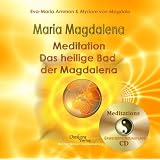 Maria Magdalena - Das heilige, heilende Bad der Magdalena, Audio Bookvon "Eva-Maria Ammon"